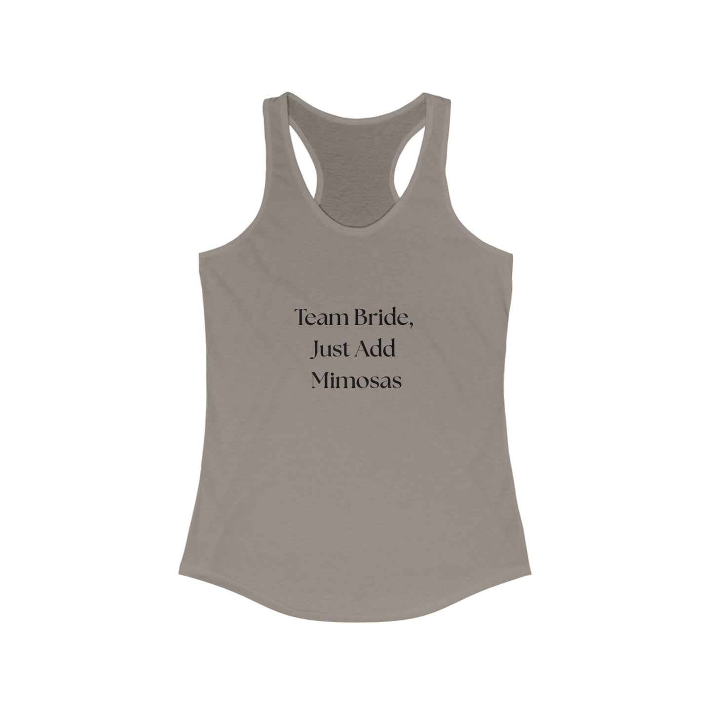 Bridal Party Racerback Tank, Team Bride Shirt, Just Add Mimosas Top, Wedding Celebration Attire, Bachelorette Party Gift