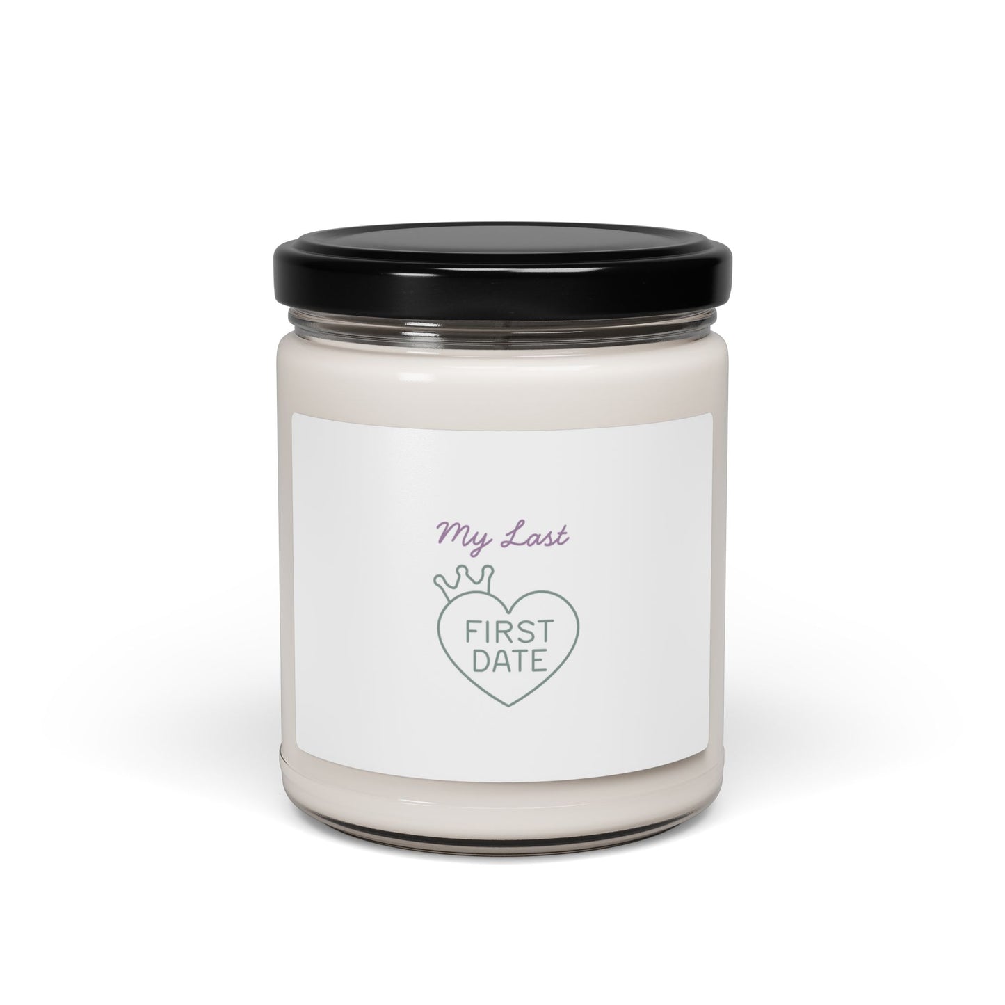 Romantic Scented Candle, My Last First Date Soy Candle, Gift for Couples, Home Decor, Anniversary, Engagement
