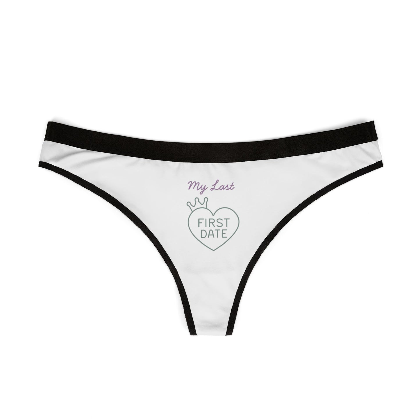 Cute First Date Women's Thongs, Best Gift for Her, Fun Lingerie, Underwear for Romantic Occasions, Comfortable Cotton Thong
